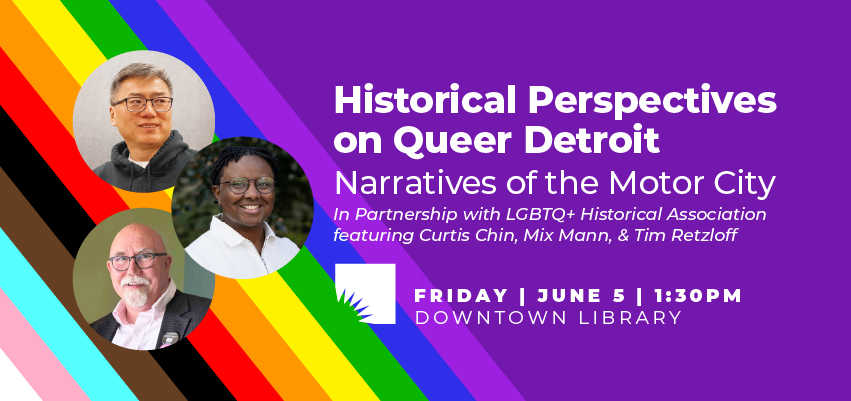 260605-Historical_Perspectives_on_Queer_DetroitCarousel